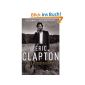 Eric Clapton: The Autobiography (Paperback)