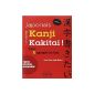 Japanese Kanji Learning & Kakitai Revise Kanji Meets New Programs (Paperback)