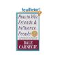 How To Win Friends And Influence People (Paperback)