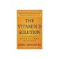 The Vitamin D Solution: A 3-Step Strategy to Cure Our Most Common Health Problems (Paperback)
