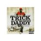 Trick Daddy Dollars Baby