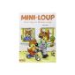 Mini-Loup with Papi and Mamie-Loup (Hardcover)