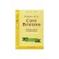 Practice Breuss Cure: Experiences, advice and recommendations (Paperback)