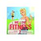 We Love Fitness 2 (Audio CD)