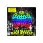 Eat, Sleep, Rave, Repeat - Ministry of Sound [Explicit] (MP3 Download)