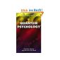 Quantum Psychology: How Brain Software Programs You and Your World (Paperback)