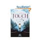 Touch: Volume 1 (Paperback)
