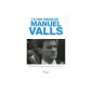 The true face of Manuel Valls (Paperback)