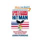 Confessions of an Economic Hit Man: The Shocking Story of How America Really Took Over The World (Paperback)
