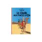 The Adventures of Tintin, Volume 9: The Crab with the Golden Claws (Hardcover)