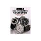 Collector Watches Guide: From Audemars Piguet to Zenith (Hardcover)