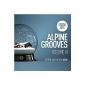 Alpine Grooves Vol. 6 (Kristallhütte) (Audio CD)