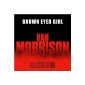 Brown Eyed Girl by Van Morrison