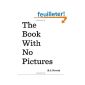 The Book with No Pictures (Hardcover)