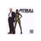 Pitbull - a guarantee of danceable and catchy beats