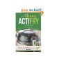 The Skinny Actifry Cookbook: Guilt-free & Delicious Actifry Recipe Ideas: Discover The Healthier Way to fry!  (Paperback)