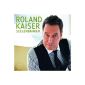 Roland Kaiser: It's getting time for me to go