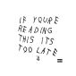 If You're Reading This It's Too Late [Explicit] (MP3 Download)