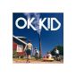 Ok Kid (Audio CD)