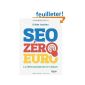 SEO zero euro: The web ranking in 4 steps (Paperback)