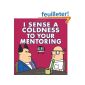 Dilbert: I Sense Coldness in your Mentoring (Paperback)