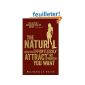 The Natural: How to Attract the women effortlessly you want (Paperback)