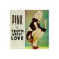 The Truth About Love (Fuchsia double vinyl incl. CD) [Vinyl] (Vinyl)