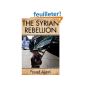 The Syrian Rebellion (Paperback)