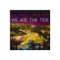 We Are The Tide (MP3 Download)