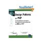 Design Patterns in PHP - The 23 design models: descriptions and solutions shown in UML2 and PHP (Paperback)