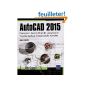 AutoCAD 2015 - Design, 2D and 3D drawing, presentation - all advanced tools and features (Paperback)