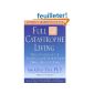 Full Catastrophe Living: Using the Wisdom of Your Body and Mind to Face Stress, Pain, and Illness (Paperback)