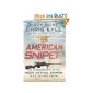 American Sniper: The Autobiography of the Most Lethal Sniper in US Military History (Hardcover)