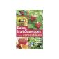 Berries and edible wild fruits: Recognise, pick, cook (Paperback)