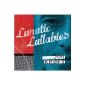 Lunatic Lullabies (Audio CD)