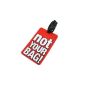 Travel Luggage Tag (Red - NOT YOUR BAG!)