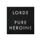 Pure Heroine [Vinyl] (Vinyl)
