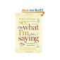 See What I'm Saying: The Extraordinary Powers of Our Five Senses (Paperback)