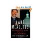 Hard Measures: How Aggressive CIA Actions After 9/11 Saved American Lives (Hardcover)