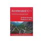 Accelerated C ++: Practical Programming by Example (C ++ in Depth) (Paperback)