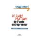 Practical Guide to the entrepreneur (Paperback)