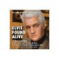 Elvis Found Alive (MP3 Download)