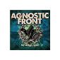 For me the best Agnostic Front all time