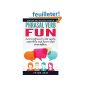 Phrasal Verb Fun: Easily Learn phrasal verbs, and naturally faster than ever before (Paperback)