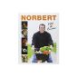 Top Chef - Norbert Tarayre - Kitchen Fou (Hardcover)