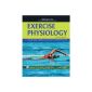 Exercise Physiology: Nutrition, Energy, and Human Performance (Hardcover)