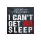I Can not Get No Sleep (MP3 Download)