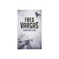 A "Fred Vargas" always surprising