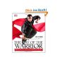 The Way of the Warrior: Martial Arts and Fighting Skills from Around the World (Hardcover)