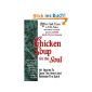 Chicken Soup for the Soul (Chicken Soup for the Soul (Hardcover Health Communications)) (Hardcover)